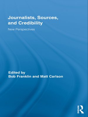 cover image of Journalists, Sources, and Credibility